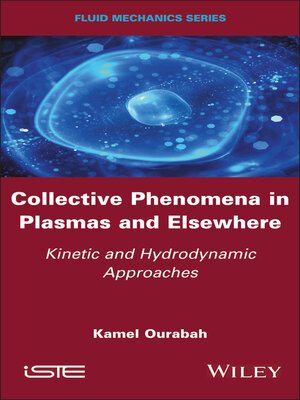 cover image of Collective Phenomena in Plasmas and Elsewhere